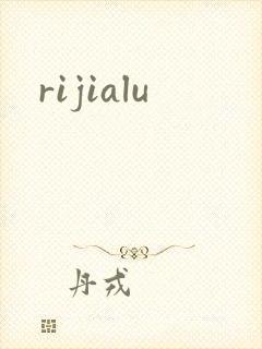 rijialu