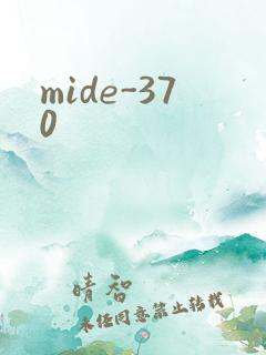 mide-370