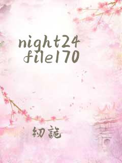 night24 file170