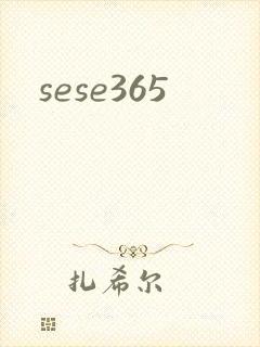 sese365