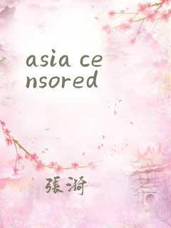 asia censored