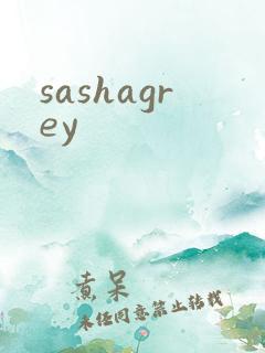 sashagrey