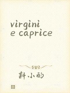 virginie caprice