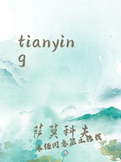 tianying