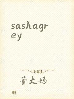 sashagrey