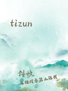 tizun