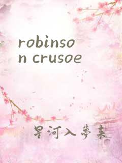 robinson crusoe
