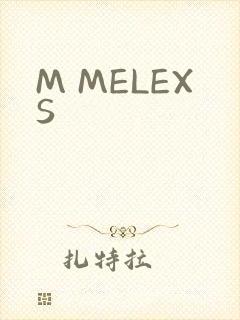 M MELEXS