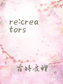 re:creators