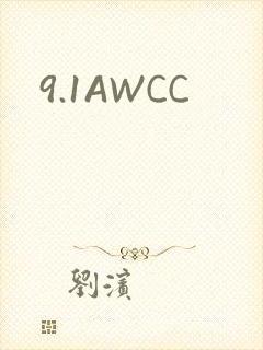 9.1AWCC