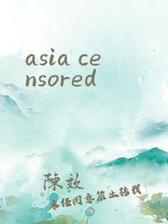 asia censored