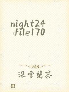 night24 file170