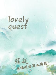 lovely quest