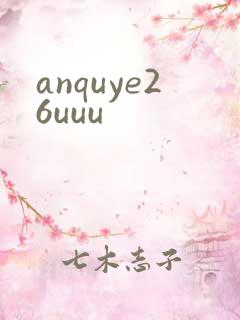 anquye26uuu