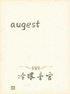 augest