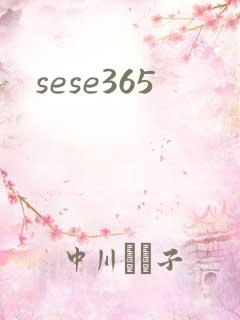 sese365