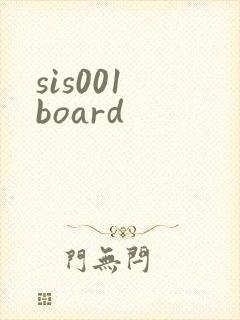 sis001 board