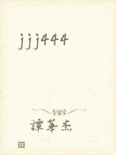 jjj444