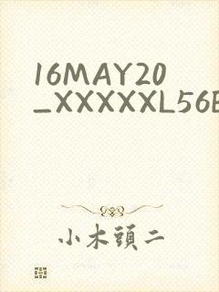 16MAY20_XXXXXL56ENDIAN