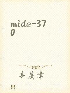 mide-370