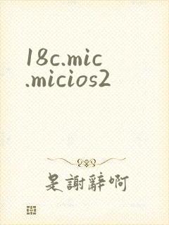 18c.mic.micios2