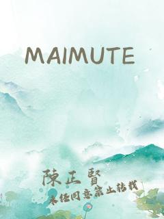 MAIMUTE