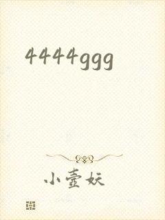 4444ggg