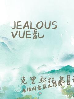 JEALOUSVUE乱