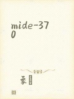 mide-370