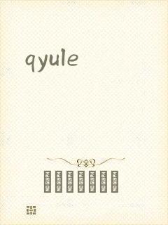 qyule