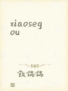 xiaosegou
