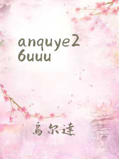 anquye26uuu