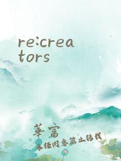 re:creators