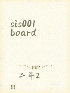 sis001 board