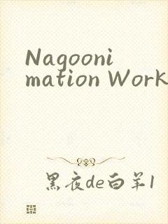 Nagoonimation Works3D