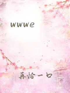 wwwe