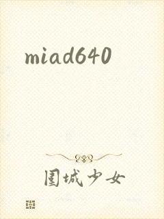 miad640