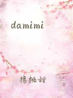damimi