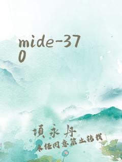mide-370