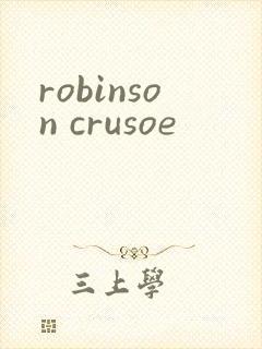 robinson crusoe
