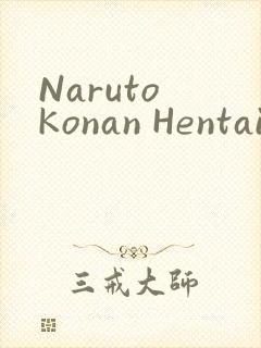 Naruto Konan Hentai小南