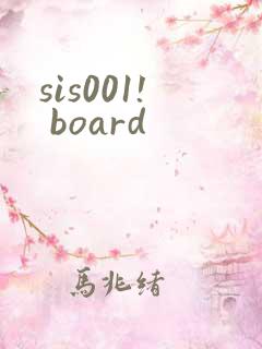 sis001! board