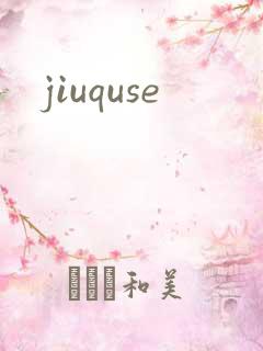 jiuquse