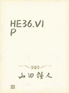 HE36.VIP