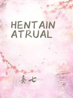 HENTAINATRUAL