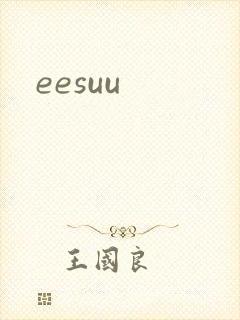 eesuu