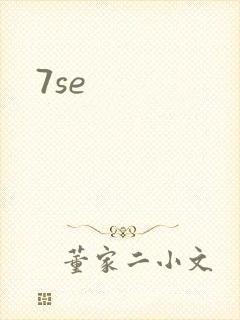 7se