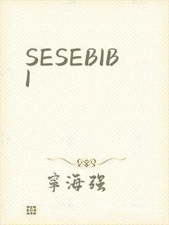 SESEBIBI