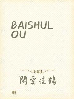 BAISHULOU