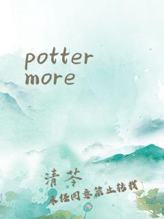 potter more
